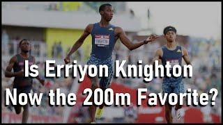 Is Erriyon Knighton the World Championship Favorite in the 200m?