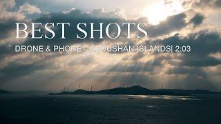 Best Shots | Zhoushan Islands