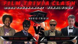 The Sous Chefs VS Bad News Bandits I Duos Tournament I Final Four I Movie Trivia