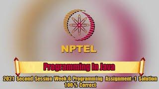 Swayam | Programming In Java Week-6 Programming Assignment-1 | NPTEL