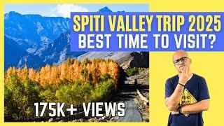 Best time to visit Spiti Valley in 2025? [Month by Month Guide] | Best Season Spiti | Dheeraj Sharma