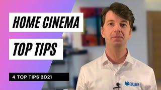 Top 4 Home Cinema Tips 2021