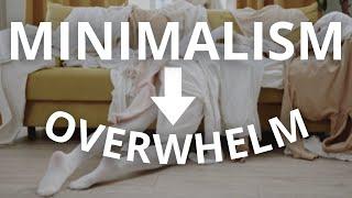 Minimalism Reduces Overwhelm