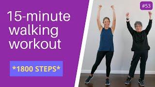 15 minute Walking Workout for Seniors, Beginners