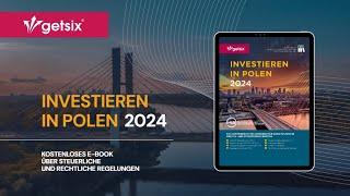 Investieren in Polen 2024 | Kostenloses E-Book über steuerliche und rechtliche Regelungen | getsix®