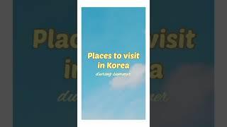 Have you heard about or visited any of these Places? #koreanculture #Korea #travel #visitkorea