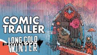 Long Cold Winter - Official Trailer