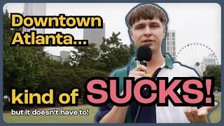 What Happened to Downtown Atlanta?