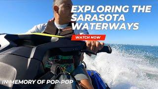 Exploring Sarasota’s Waters on a Sea-Doo: A Heartfelt Family Adventure