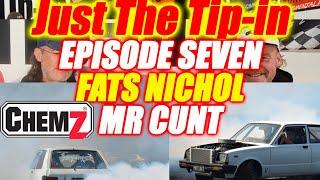 Episode #7 ️ Mr Cunt Fats Nichol talks LS Starlet burnouts and ADHD ️️