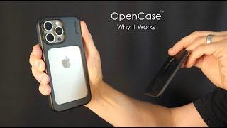 OpenCase iPhone MagSafe Case and Accessories - Why It Works