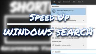 How to speed up Windows 10 Search! - ShortcutPC