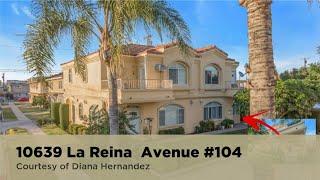 10639 La Reina Avenue #104 Downey, CA 90241 | Diana Hernandez | Search Homes for Sale