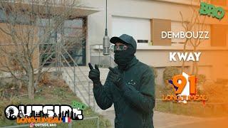 Dembouzz - Kway | Outside Bro [Longjumeau]