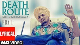 Death Route Lyrical | PBX 1 | Sidhu Moose Wala | Intense | Latest Punjabi Songs 2018