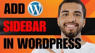 How to Add Sidebar in WordPress (2024)