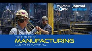 Documentaries and Specials | Program | The Future of Manufacturing Town Hall