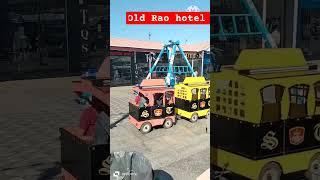 Old Rao hotel