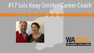 #17 Lois Keay-Smith – Career Coach