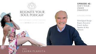 Shift your Inner Dialogue with Joel Kimmel | Reignite Your Soul Podcast