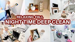 NIGHT TIME DEEP CLEAN WITH ME | AFTER DARK SPEED CLEANING MOTIVATION HOUSE CLEANING JAMIE'S JOURNEY