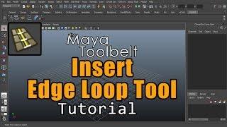 The Maya Toolbelt - Insert Edge Loop Tool