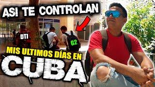 Mis ÚLTIMOS DÍAS en CUBA  Así la Seguridad del estado CONTROLA las agencias de viaje ‼️