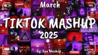 Tiktok Mashup March 2025 (Not Clean)