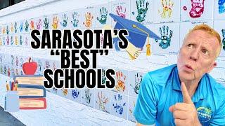 CHOOSE THE "BEST" SCHOOLS SARASOTA FLORIDA