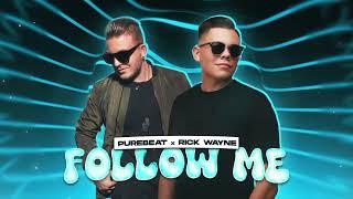 Purebeat x  Rick Wayne - Follow me