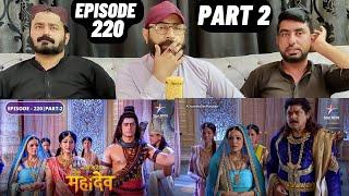 Devon Ke Dev Mahadev l Episode 220 l Part 2 l #PakistaniReaction