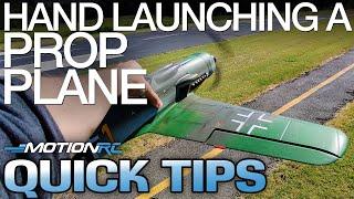 Hand Launching a Prop Plane | Quick Tip | Motion RC