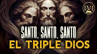 SANTO, SANTO, SANTO, ¿ADORACIÓN TRINITARIA?