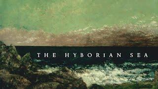 The Hyborian Sea