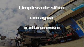 Limpieza de sifón con agua a presión