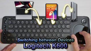 Logitech K600 Wireless TV Keyboard, Switching between Devices, Setups and Tests