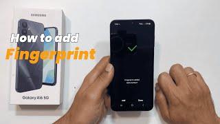 How to Add Fingerprint to Samsung Galaxy A16 5G (Easy & Fast!)