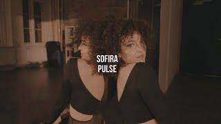 Sofira - PULSE | Official Video