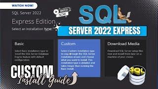 SQL Server 2022 Express Custom Installation on Windows 11 | Step-by-Step Tutorial