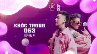 K STUDIO | KHÓC TRONG G63 | DJ KIMX | KIMX SIÊU VÒNG 21 | HOUSELAK