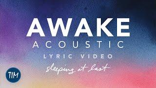 "Awake" (Acoustic) – Lyric Video | Sleeping At Last