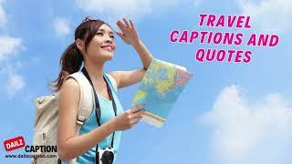 Travelling Captions For Instagram | Travel Captions And Quotes #travel #caption #instagramquote