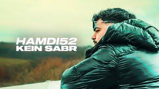 Hamdi52 - KEIN SABR (Official Video)