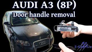 Audi A3 (8P) door handle removal - Tutorial