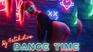 DJ Fatih Live - Dance Time 2022 #TikTokRemix