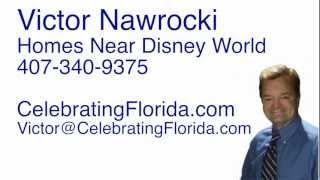 Homes for Sale Near Disney World | Victor Nawrocki 800-654-2415