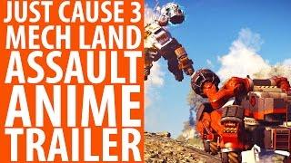 Just Cause 3 Mech Land Assault anime trailer - PCGamesN