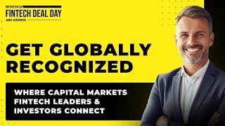 Where Capital Markets Fintech Leaders & Investors Connect. | Fintech Deal Day & Awards '24