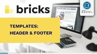 Bricks – Header und Footer Template erstellen #tutorial #bricksbuilder [GERMAN DEUTSCH]