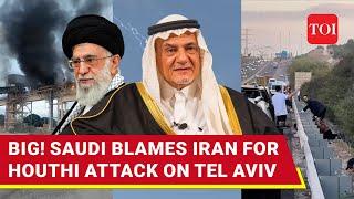 Saudi Fumes At Houthi Attack On Tel Aviv; Ex-Intel Boss Rips Iran For Not Keeping Rebels Under Check